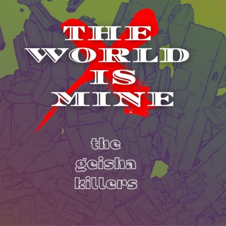 the world is mine | Boomplay Music