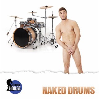 Naked Drums