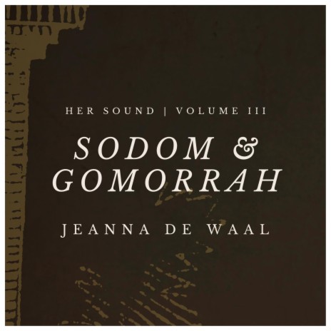 Sodom & Gomorrah ft. Jeanna de Waal | Boomplay Music