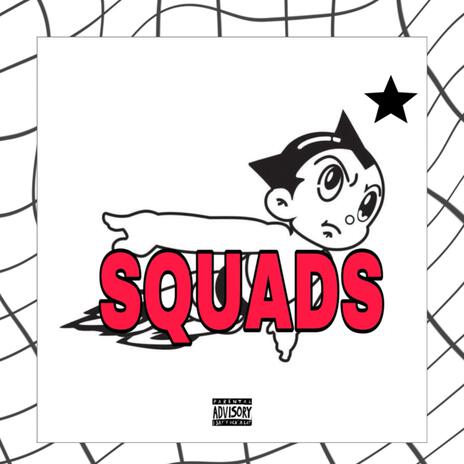 Squads | Boomplay Music