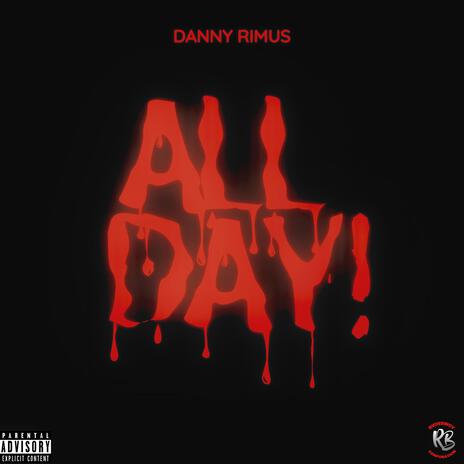 All Day! | Boomplay Music