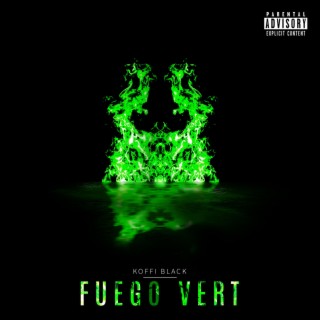 Fuego Vert lyrics | Boomplay Music