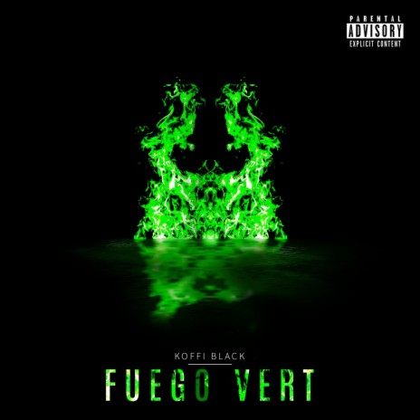 Fuego Vert | Boomplay Music