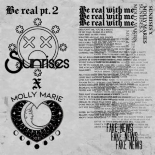 Be Real, Pt. 2 ft. Molly Marie lyrics | Boomplay Music