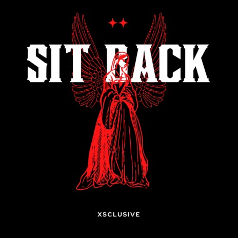 Sit Back | Boomplay Music