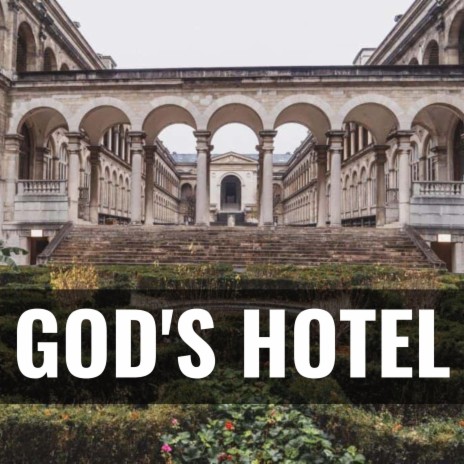 God's Hotel | Boomplay Music