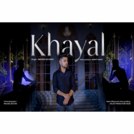 KHAYAL | Boomplay Music