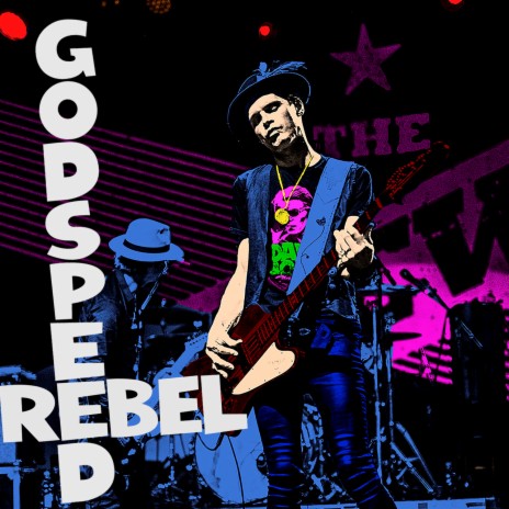 God Speed Rebel | Boomplay Music