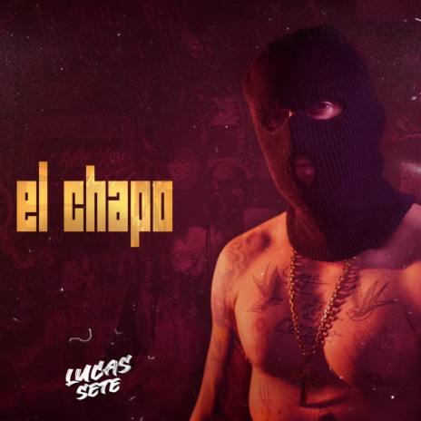 El Chapo ft. Cláudio Back | Boomplay Music