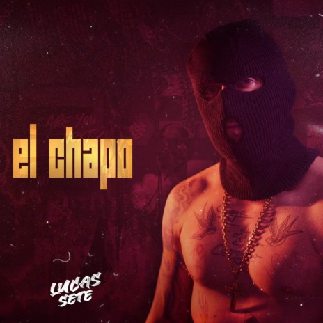 El Chapo ft. Cláudio Back