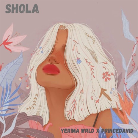 Shola ft. Princedavid | Boomplay Music