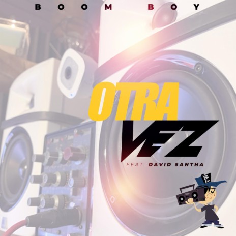 Otra Vez ft. David Santha | Boomplay Music