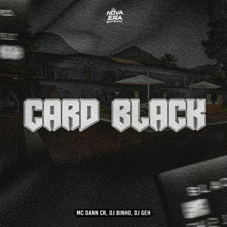 Card Black ft. Dj Binho & Dj Geh | Boomplay Music