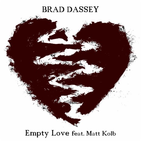 Empty Love ft. Matt Kolb | Boomplay Music