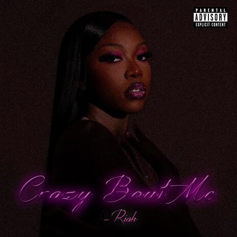 Crazy Bout Me | Boomplay Music