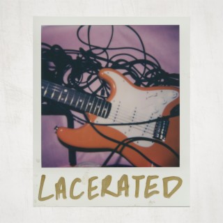 Lacerated