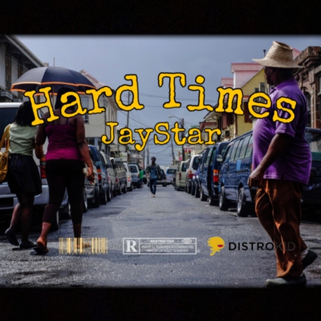 Hard Times | Boomplay Music