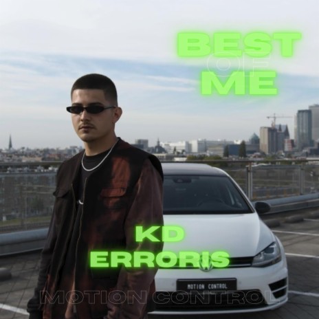 Best Of Me (feat. Erroris) | Boomplay Music