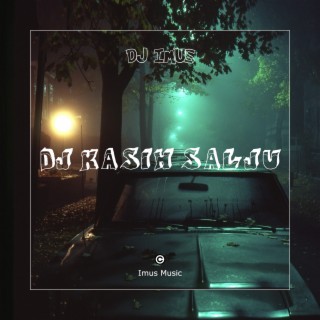 DJ KASIH SALJU