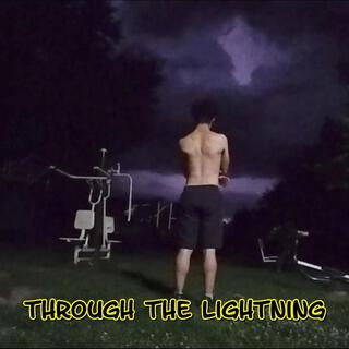 through the lightning