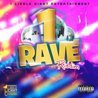 1Rave Riddim