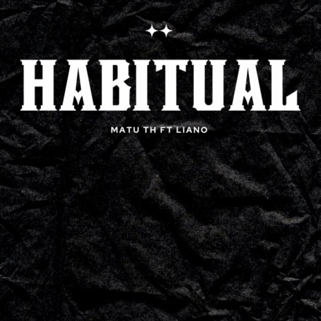 Habitual ft. Matu | Boomplay Music
