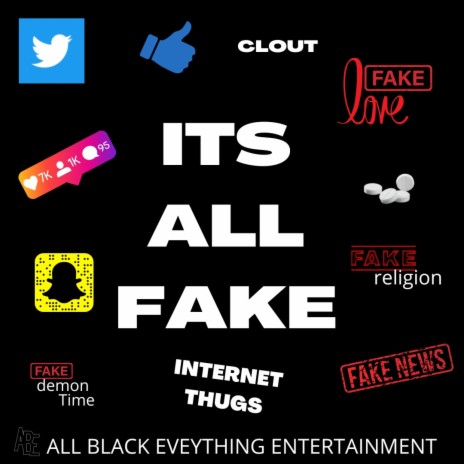 Its all Fake | Boomplay Music