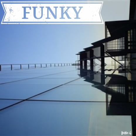 Funked Up | Boomplay Music