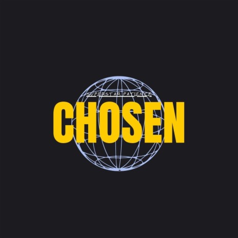 CHOSEN | Boomplay Music