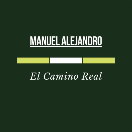 El Camino Real | Boomplay Music