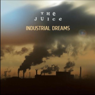 Industrial Dreams