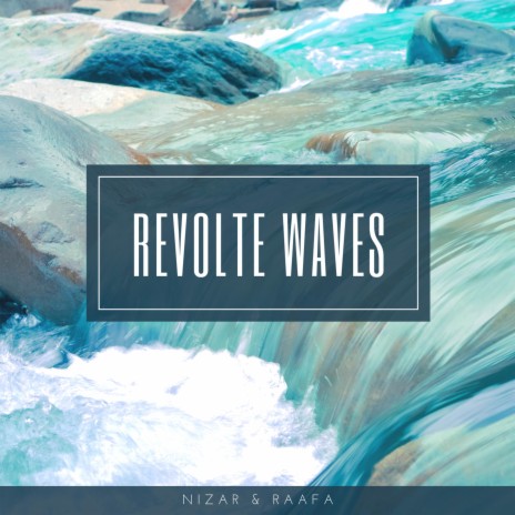 Revolte Waves | Boomplay Music