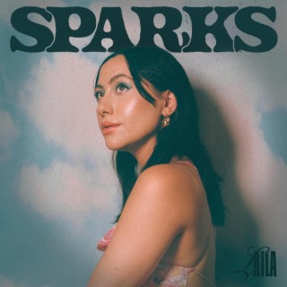 Sparks lyrics | Boomplay Music