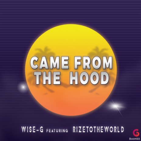 Came From The Hood | Boomplay Music