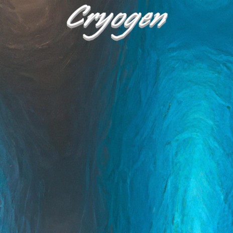 Cryogen | Boomplay Music