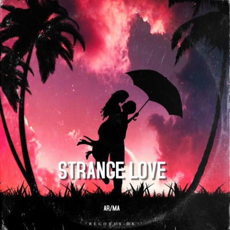 Strange love | Boomplay Music