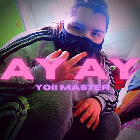 Ay Ay | Boomplay Music