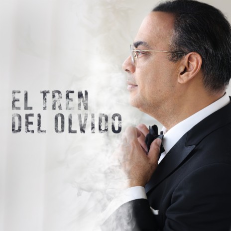 El Tren del Olvido | Boomplay Music