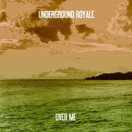 Over Me (Nu Ground Foundation Underground Beats) | Boomplay Music