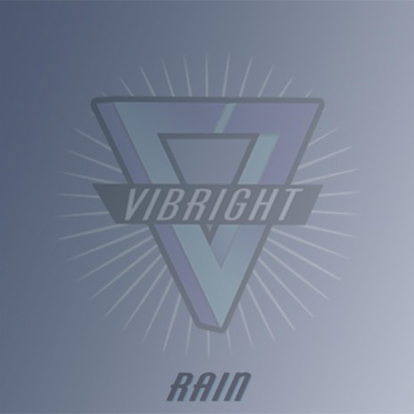 Rain (Vibright EP) | Boomplay Music