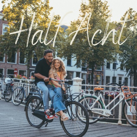 Half Acht | Boomplay Music