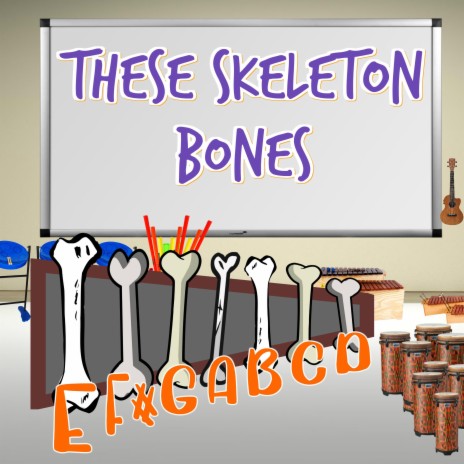 These Skeleton Bones ft. Swick's Classroom | Boomplay Music