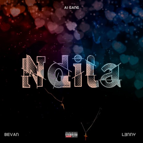 Ndila ft. Bevan & Lenny