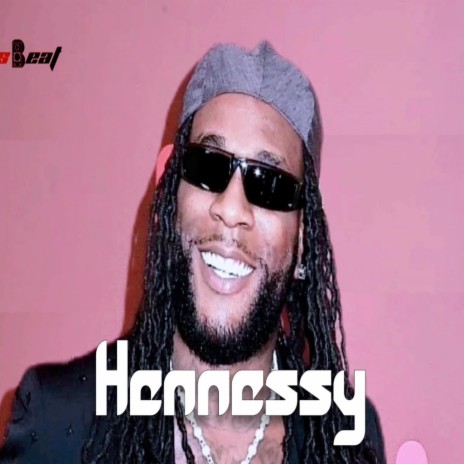 Hennessy | Boomplay Music