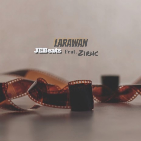 Larawan ft. Zirhc | Boomplay Music