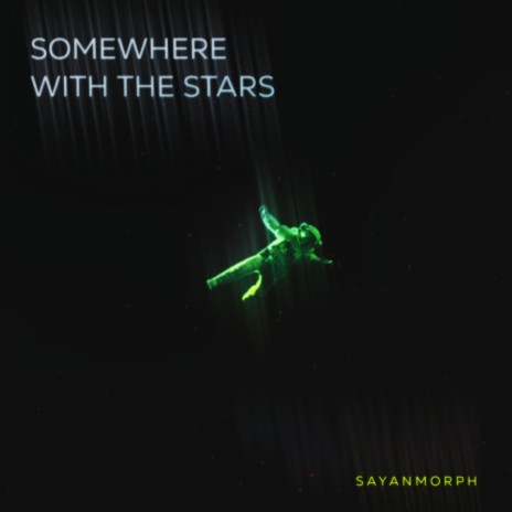 somewhere with the stars | Boomplay Music