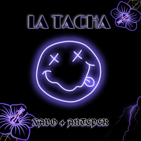 La Tacha (Tribal Guarachero) ft. Antepek | Boomplay Music