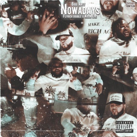 Nowadays ft. CGE Killa J & Fly Rich Double