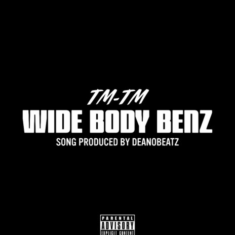 Wide Body Benz | Boomplay Music