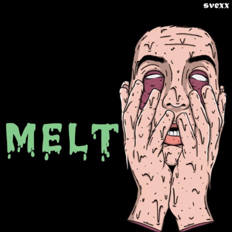 Melt | Boomplay Music